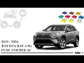 Fuse box diagram Toyota RAV4 2019 - 2026 relay with assignment
