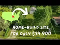Build a Home on This Lot for only 34 900