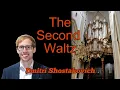 Download Lagu The second waltz - Dmitri Shostakovich - Gert van Hoef - Bovenkerk Kampen
