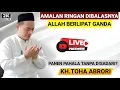 🔴 PANEN PAHALA TANPA DISADARI - KH.TOHA ABRORI TERBARU