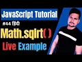 Math sqrt function in JavaScript JavaScript Tutorial Part - 44
