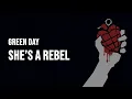 Download Lagu Green Day - She's A Rebel [Lyrics]
