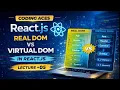 React Js tutorial lecture 05 ReactJS Virtual DOM vs Real DOM Explained coding aces yt