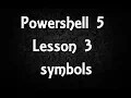Powershell Lesson 3 symbols 5