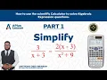 How to use Calculator to solve Algebraic Expressions Questions By Sir Tony the Mathematics Doctor