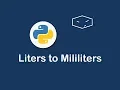 liters to mililiters in python
