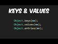 How to Get Keys Values and Entries from an Object in JavaScript