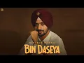 Download Lagu Bin Daseya - Nirvair Pannu (Official Song) Deol Harman | Juke Dock