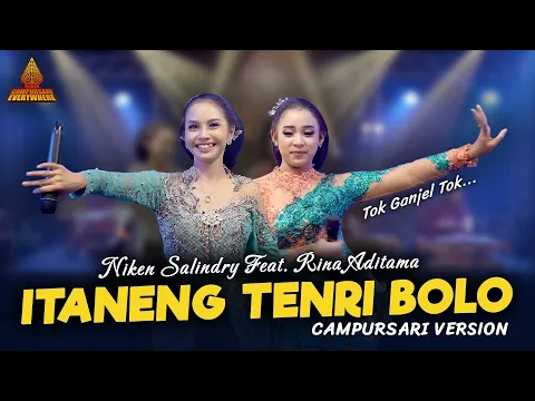 Download MP3 Niken Salindry feat. Rina Aditama - Itaneng Tenri Bolo - Campursari Everywhere || Ganjel to ganjel