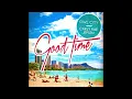 Lagu Good Time - Owl City And Carly Rae Jepsen : High Pitched/Sped Up