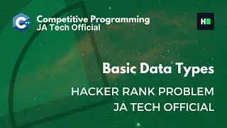 Data Types C Preparation 3rd Problem HackerRank JA Tech