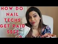 How do nail techs get paid Commission or salary Pay structure