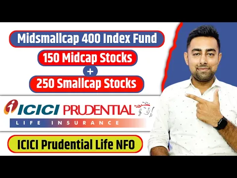 Download MP3 ICICI Midsmallcap 400 Index Fund | ICICI Prudential Life NFO | Jayesh Khatri