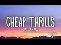Download Lagu Sia - Cheap Thrills, ft. Sean Paul - [1 HOUR ]