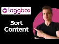 How To Sort Content By Newest Or Oldest Using Taggbox Full Guide