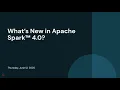 What s New in Apache Spark 4 0