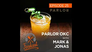 Ep 25 Parlor OKC w Mark Jonas