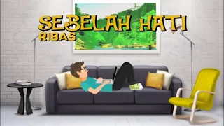 Download Ribas - Sebelah Hati (Lyric Video) MP3