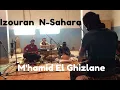 Lagu Izouran N-Sahara  - M'hamid El Ghizlane // Hit The Road Music Session