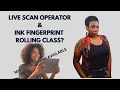 LIVE SCAN FINGERPRINTING DO YOU HAVE TO TAKE A FINGERPRINTING CLASS Deitra Mechelle