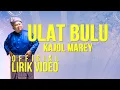 Kajol Marey - Joget Si Ulat Bulu (Official Lirik Video)