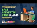 Base Converter Using DJango Python Mini Project Jr Eternal