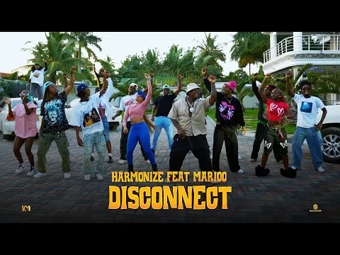 Download MP3 Harmonize Feat. Marioo - Disconnect (Dance Video)