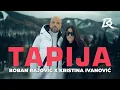 Download Lagu BOBAN RAJOVIĆ X KRISTINA IVANOVIĆ - Tapija (Official Video 2022!)