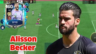 Alisson Becker Rate 160 Best Goalkeeper In FC Mobile