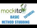 Mockito 2 tutorial for beginners Basic method stubbing
