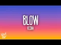 Download Lagu Ke$ha - Blow