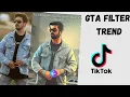 How To Use GTA Filter On TikTok 2023