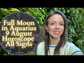 Download Lagu FULL MOON IN AQUARIUS 9 AUGUST All Signs Horoscope: Chaos \u0026 Quick Solutions