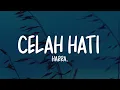 HARRA. - Celah Hati (Lirik Lagu)