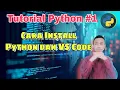 Tutorial Python Cara Install Python dan Visual Studio Code - Tutorial pemrograman python dasar