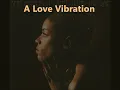 Ann Peebles - A Love Vibration