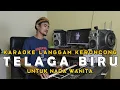 Telaga Biru - Karaoke Langam Keroncong | Nada Wanita