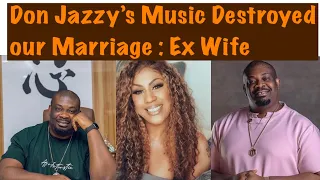 don jazzy s ex wife speaks narrates how his music career ended their marriage