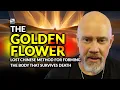 The Secret Of The Golden Flower - The Lost Method For Forming The Body That Survives Death