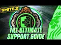 The COMPLETE SMITE 2 SUPPORT Guide Pathing Ganks Builds More