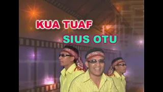 Download SIUS OTU - KUA TUAF MP3