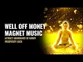 Download Lagu Well Off Money Magnet Music | Thrive Abundance of Money Prosperity Luck | 432 Hz Miracle Tones