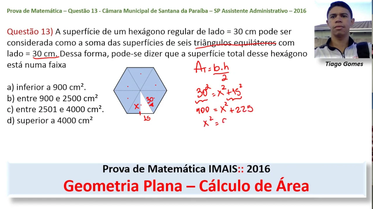 Área do Hexágono   Nível Hard Q13 Prova de Matemática Instituto Mais   IMAIS 2006 Assistente Adminis