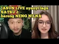 TERBARU JASUN BIBER SATRU 2 bareng neng NILNA live tiktok 2024 artis tiktok jawa