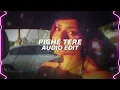 Piche tere - kunwarr「edit audio」