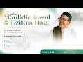 Lagu 🔴 Live Dzikra Maulidirrasul Saw \u0026 Peringatan Haul KH. Qohwanul Adib Munawwar Ke-5