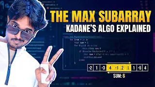 Maximum Subarray Sum Printing the Subarray Kadane s Algorithm DSA Placement Series
