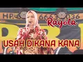 Download Lagu Usah diKana Kana - Rayola di Rimbo Bujang - Tebo | Resepsi pernikahan dr. Nurhayati \u0026 Alfian, S.E.