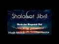 Download Lagu Shalawat Jibril, shalawat pembuka rezeki