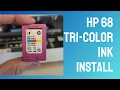 Install HP 68 Tri-color Ink